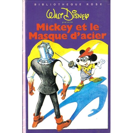 Mickey et le Masque d'acier Livre d'occasion Bibliothèque Rose