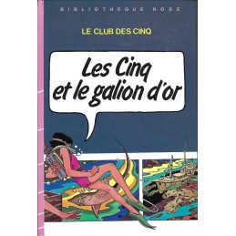 Le Club des 5: Les Cinq et le Galion d'or Pre-owned book