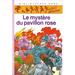 Les 5 Détectives: Le Mystère du pavillon rose Pre-owned book