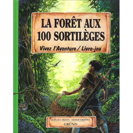Vivez l'aventure La Forêt aux 100 Sortilèges Livre-Jeu d'occasion