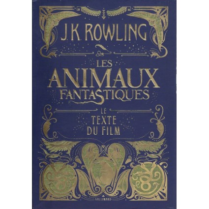 Les Animaux Fantastiques le Texte du Film Pre-owned book