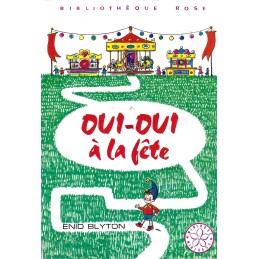 Oui-Oui à la Fête Livre d'occasion Bibliothèque Rose