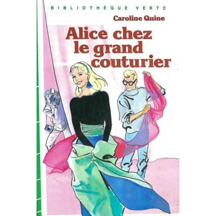Alice chez le Grand Couturier Livre d'occasion Bibliothèque verte
