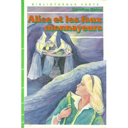 Alice et les Faux Monnayeurs Gebrauchtbuch Bibliothèque verte