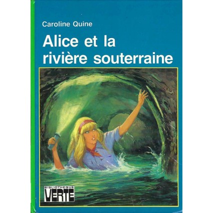 Alice et la Rivière souterraine Gebrauchtbuch Bibliothèque verte