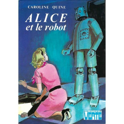 Alice et le Robot Pre-owned book Bibliothèque verte