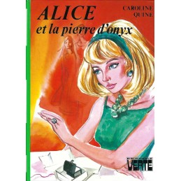 Alice et la Pierre d'Onyx Livre d'occasion Bibliothèque verte