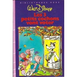 Bibliothèque Rose Les 3 petits Cochons vont voter Gebrauchtbuch Bibliothèque Rose