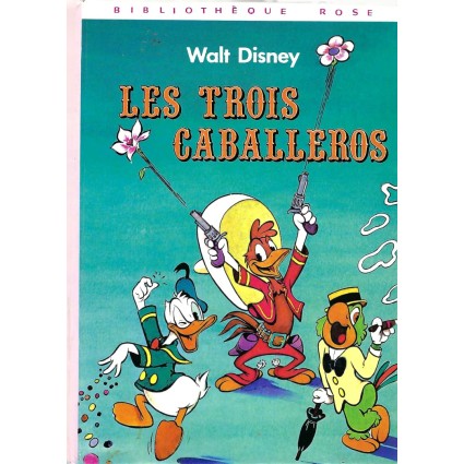 Bibliothèque Rose Les Trois Caballeros Livre d'occasion Bibliothèque Rose