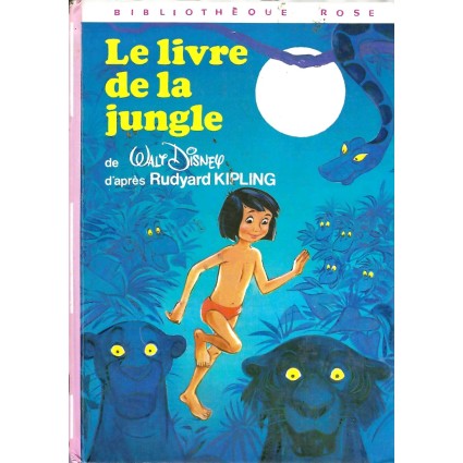 Bibliothèque Rose Le Livre de la Jungle Gebrauchtbuch Bibliothèque Rose