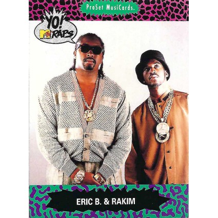Pro Set 1991 ProSet MusiCards Yo! MTV Raps N°08 Eric B. & Rakim Sammelkarte