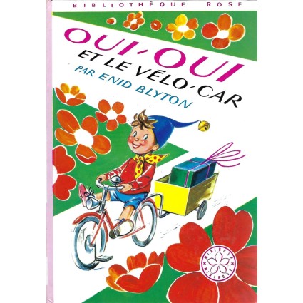 Oui-Oui et le Vélo-Car Livre d'occasion Bibliothèque Rose