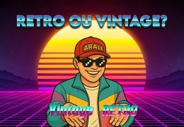 Rétro Vs Vintage : comment ne plus les confondre ?