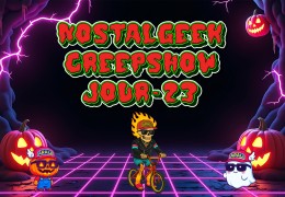 Nostalgeek Creepshow Jour-23: Brûle, BMX, brûle! Nostalgeek Creepshow Jour-23: Brûle, BMX, brûle!